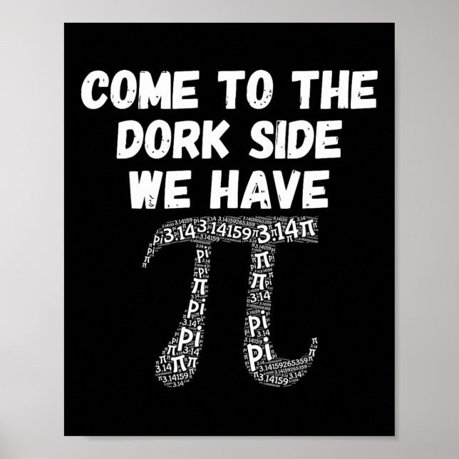 Poster Venha Ao Lado Dork Temos Pi Engraçado (Frente)