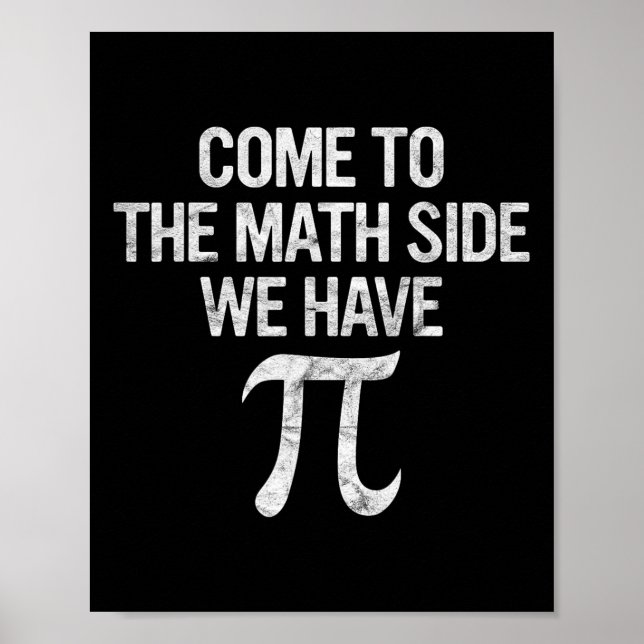 Poster Venham Para O Lado Da Matemática Temos Pi Gift Est (Frente)