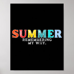 Poster Verão lembrando por que camiseta engraçada férias 
