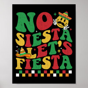 Poster Verificado Sem Vamos Siesta Fiesta Funny Cinco De