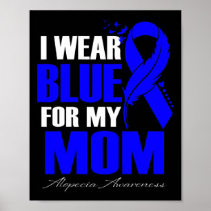 Poster Vestir Azul Para Minha Mãe Pena De Alopecia