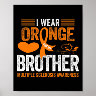 Poster Vestir Laranja Para O Meu Irmão Sra. Sclerose Múlt