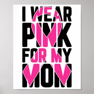 Poster Vestir Rosa Para A Minha Mãe Cancer Sensibilização