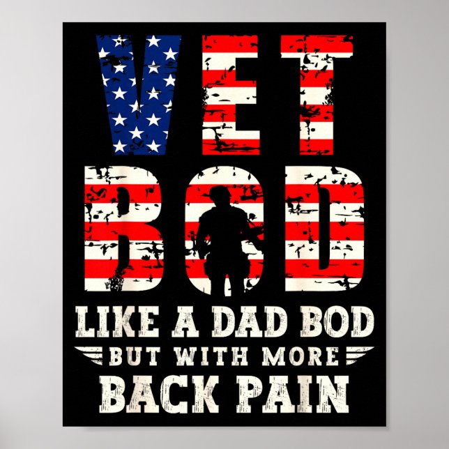 Poster Vet Bod Like Dad Bod But With More Back Pain Us Fl (Frente)