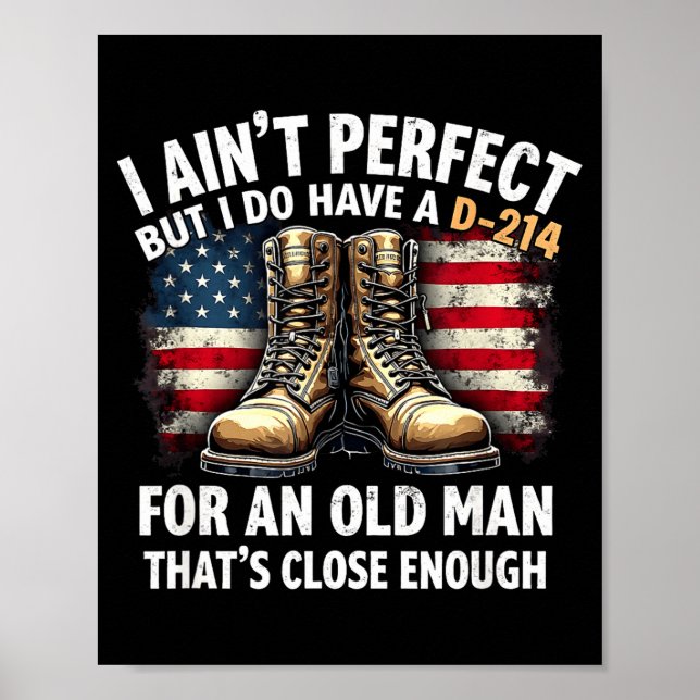 Poster Veteran Gift I Ain't Perfect But Do Have An Old Ma (Frente)
