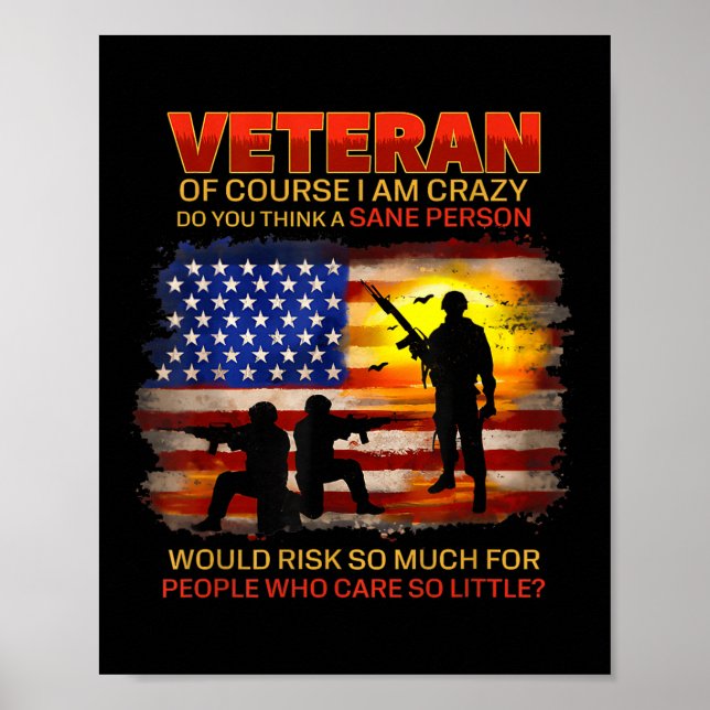 Poster Veterano Claro Que Estou Louco Você Acha (Frente)