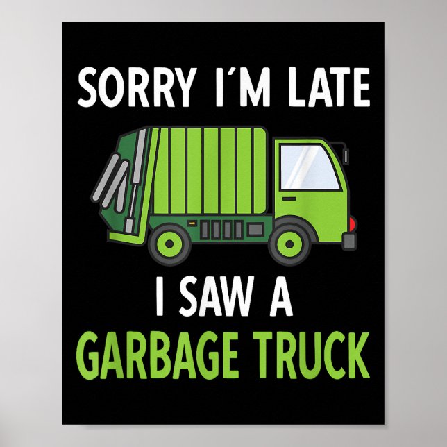 Poster Vi um caminhão de lixo Reciclagem de roupa (Frente)