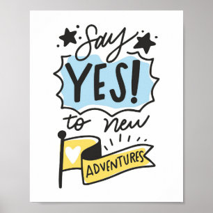 Poster Viagem Art Diz Sim A Novas Aventuras