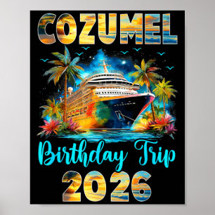 Poster Viagem de aniversário em Cozumel 2026 Cruzeiro de