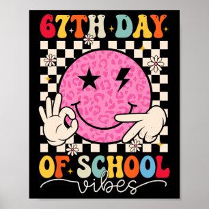 Poster Vibes do 67º dia de escola engraçado Six Seven 67
