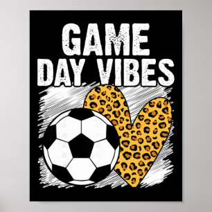 Poster Vibrações de Dia de Jogo de Futebol Leopardo Mãe d