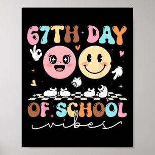 Poster Vibrações engraçadas do 67º dia de aula rosto sorr