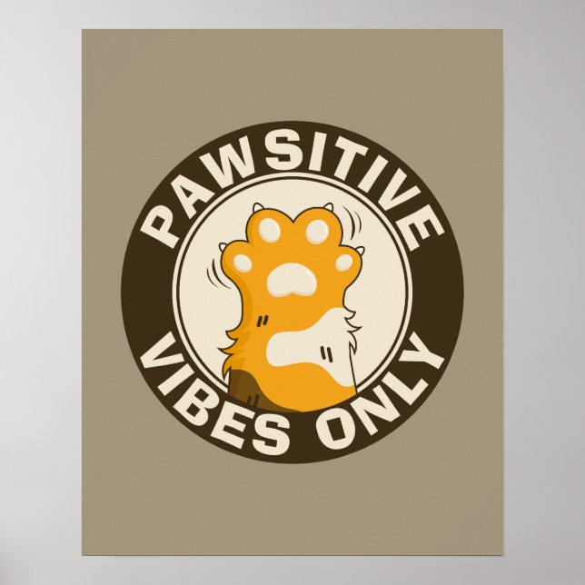 Poster Vibrações positivas apenas Pata de Gato Fofo Piada (Frente)