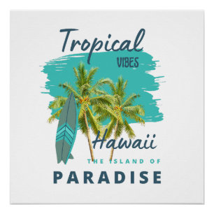 Póster Vibrações Tropicais Havaí Ilha do Paraíso