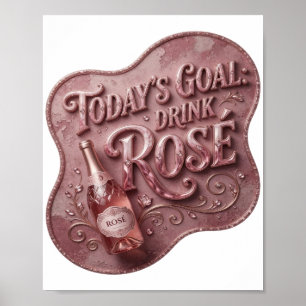 Poster Vibrante Rosa Meta de Hoje BEBER ROSÉ Texto Design