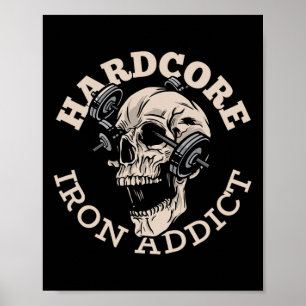Poster Viciado em Ferro Hardcore