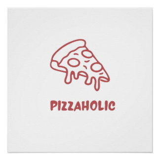 Póster Viciado em pizza