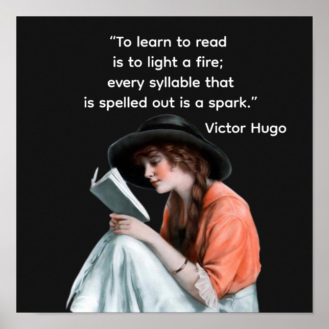 Poster Victor Hugo quote  —-  to learn to read (Frente)