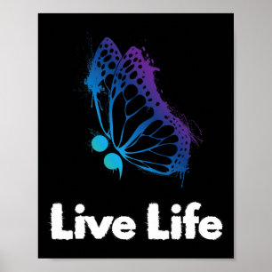 Poster Vida Ao Vivo, Semicolon, Amor E Suporte A Suicídio