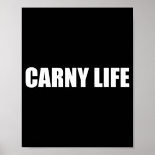 Poster Vida de Carny - Ditoza Engraçada Humor Sarcástico