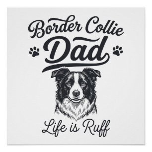 Póster Vida de Pai Border Collie é Difícil Camisa Vintage