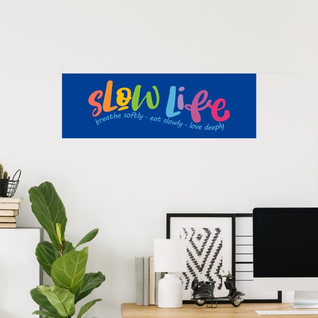 Poster Vida lenta (Escritório em casa)