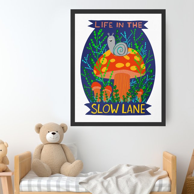Poster Vida no Caçador Lento de Caracol (Life in the Slow Lane Cute Snail Mushroom Poster
)