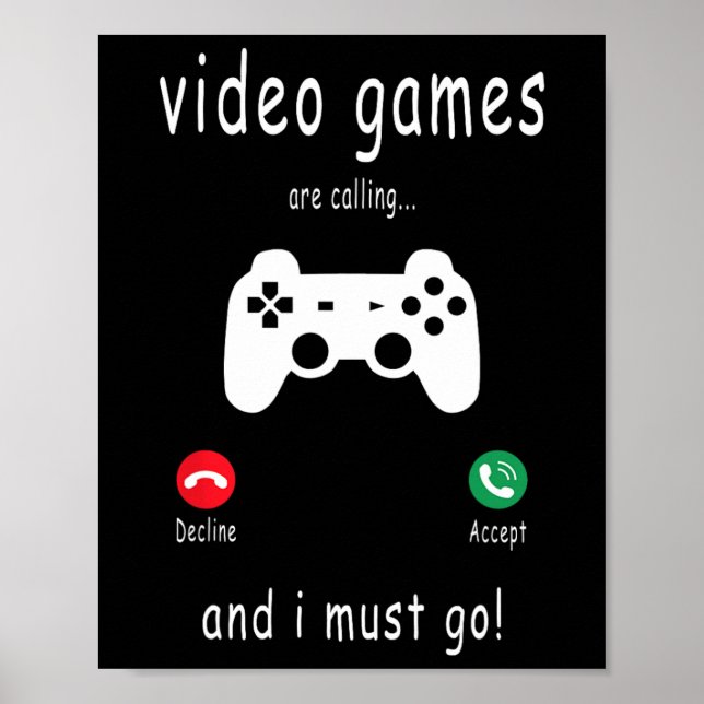 Poster Videos games Estão Ligando E Eu Preciso Ir. (Frente)