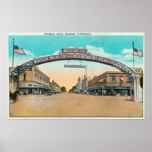 Póster View of the Modesto Welcoming ArchModesto, CA