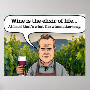Poster Vineyard, Vinho é o Elixir da Vida