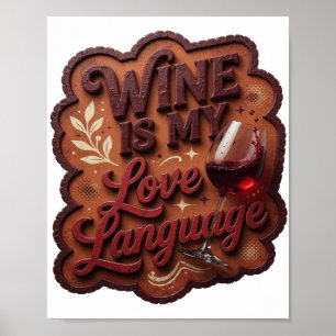 Poster Vinho Tinto Divertido É MINHA LINGUAGEM DO AMOR