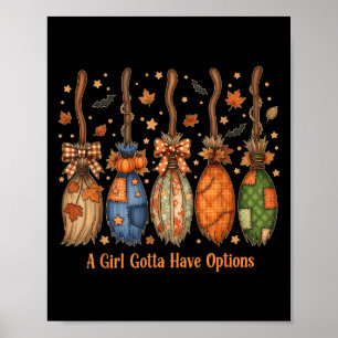 Poster Vintage A Girl Precisa Ter Opções Halloween Witche