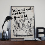 Poster Vintage All Mad Alice Cotação no País das Maravilh<br><div class="desc">Alice no Poster da Terra das Maravilhas - Oh, meu Deus, não perca este! Cheio de charme e personagem, esta poster incrível mostra Alice em personagens maravilhosos na festa do chá de ódio louco. A poster traz a clássica Alice no País das Maravilhas citação: "Estamos todos muito zangados aqui. Você...</div>