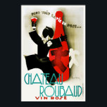 Poster Vintage Art Deco French Chateau Wine Bebida Álcool<br><div class="desc">Um impressão de reprodução de um poster de Art Deco dos anos 30 com um anúncio de promoção do francês Chateau Roubaud Wine. Digitalmente remodelado para trazer as cores originais, ainda melhores e corrigir tantas imperfeições quanto possível. Personalize o tamanho, a textura, a borda e/ou o quadro do poster para...</div>