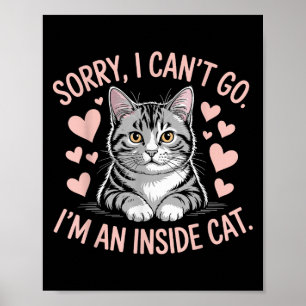 Poster Vintage Desculpe Não Posso Ir Sou Um Gato Indoor D