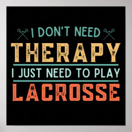 Poster Vintage Funny Lacrosse, citação que não preciso de