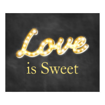 Vintage Marquee Lights Love is Sweet - Chalkboard