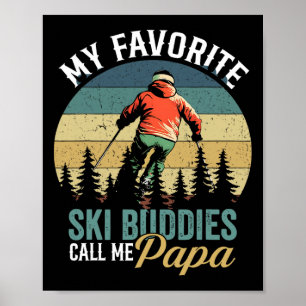 Poster Vintage Meus Amigos De Esqui Favoritos Me Chamam D