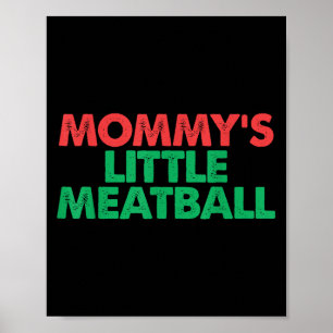 Poster Vintage Mommys Little Meatball Engraçado - Gráfico