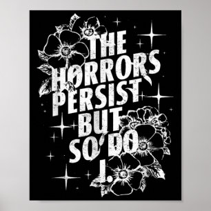 Poster Vintage Os Horrores Persistem Mas Eu Também Humor 