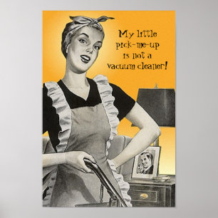 Póster Vintage Retro Divertido Humor Vacuum Pick-me-up! P