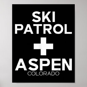 Poster Vintage Ski Patrol Aspen T Shirt Snowboard Skii