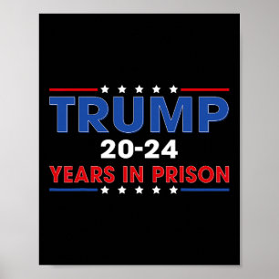 Poster Vintage Trump 20-24 Anos Na Prisão Engraçado Anti-