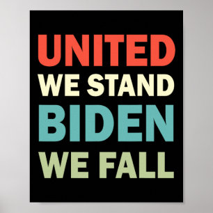 Poster Vintage United-We-Stand-Biden-We-Fall Joe Biden-Tr