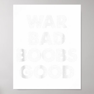 Poster Vintage War Bad S Good Funny Dizendo Cotação