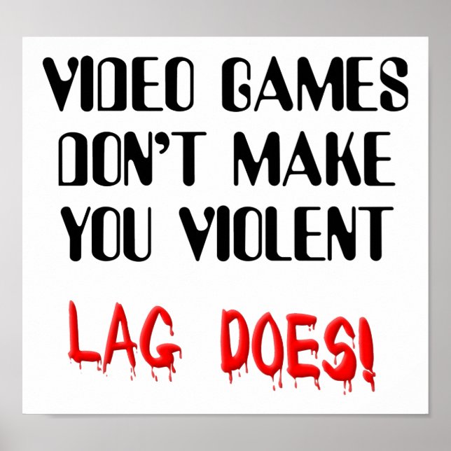 Póster Violência Atraso de Jogo de Vídeo Sinal de Placa D (Frente)