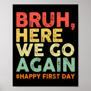 Poster Vish Estamos Aqui de Novo Feliz Primeiro Dia de Au