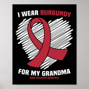 Poster Visto Burgundy Para Minha Avó Cérebro Aneurysm Awa