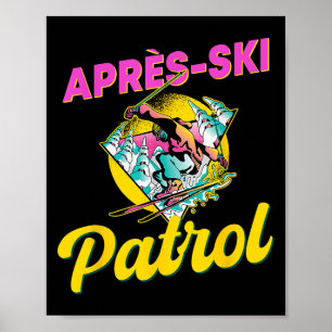 Poster visto da Patrulha Retro Apres-ski dos anos 90 Esqu