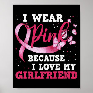 Poster Visto Rosa Eu Amo Meu Cancer De Mama Namorada